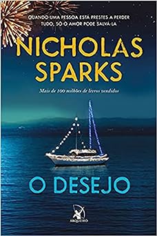 O desejo Nicholas Sparks